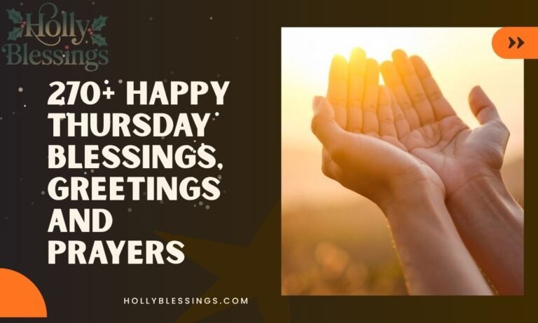 270+ Happy Thursday Blessings, Greetings and Prayers