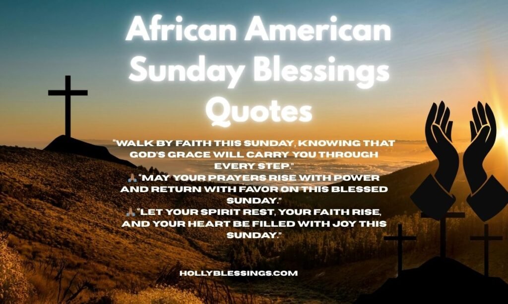 African American Sunday Blessings Quotes