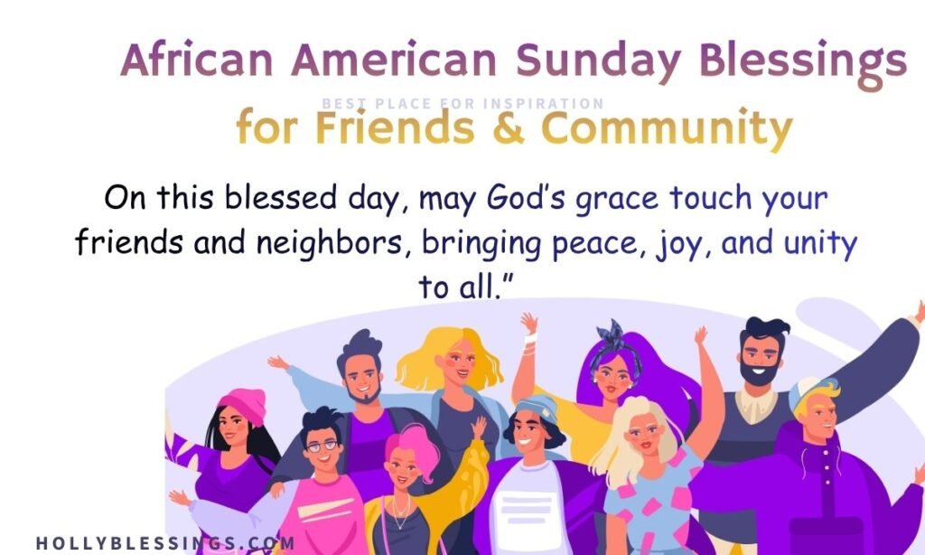 African American Sunday Blessings for Friends & Community