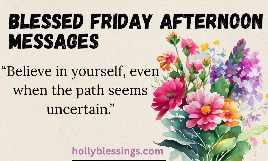 Blessed Friday Afternoon Messages