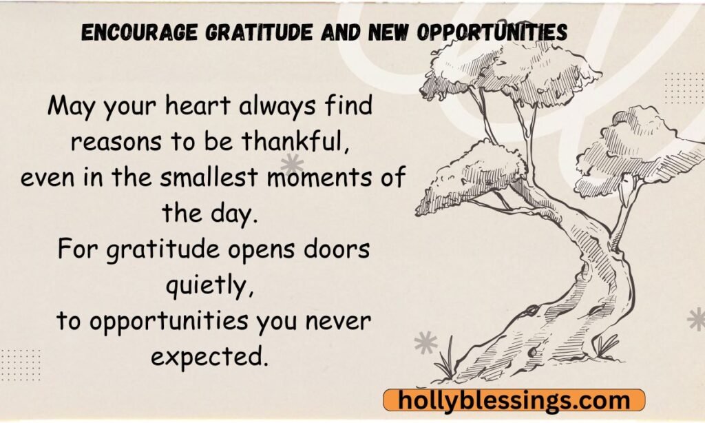 Encourage Gratitude and New Opportunities