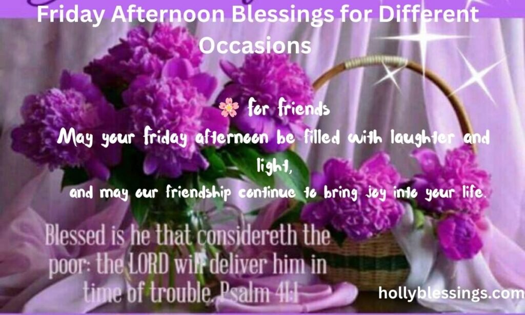 Friday Afternoon Blessings for Different Occasions
