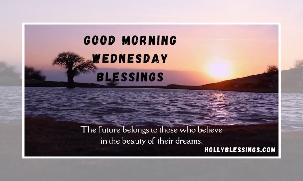 Good Morning Wednesday Blessings