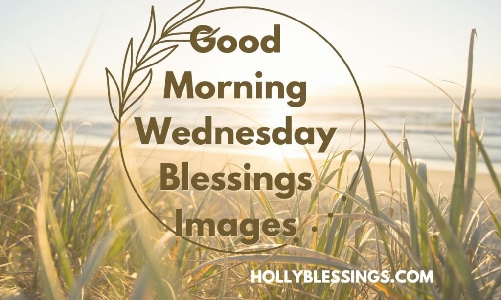 Good Morning Wednesday Blessings Images