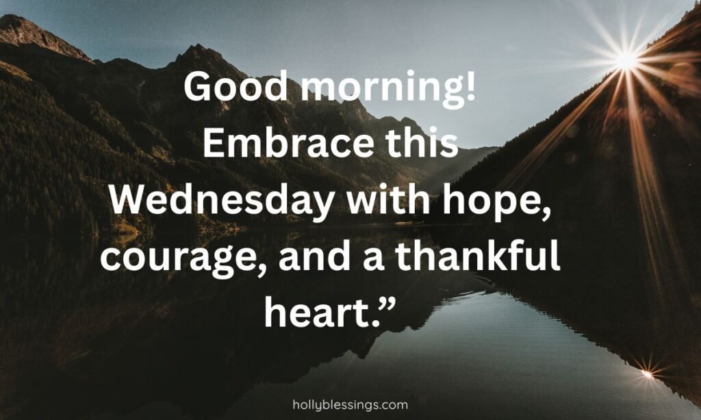 Good Morning Wednesday Blessings Quotes