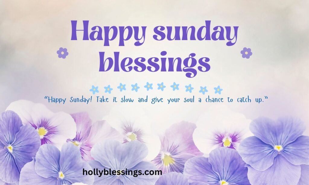 Happy sunday blessings