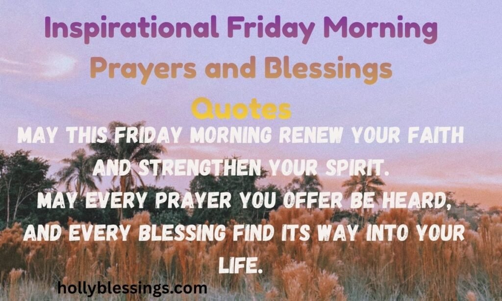 Inspirational Friday Morning Prayers and Blessings Quotes