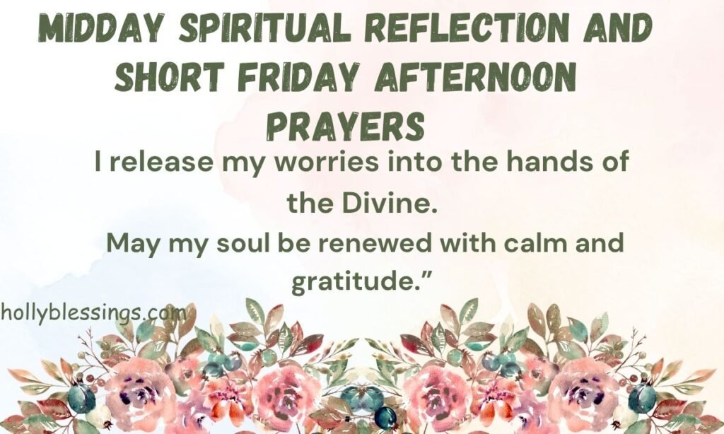 Midday Spiritual Reflection and Short Friday Afternoon Prayers