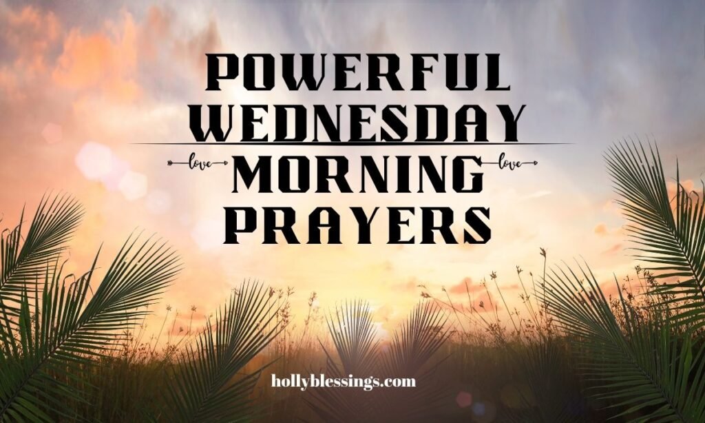 Powerful Wednesday Morning Prayers