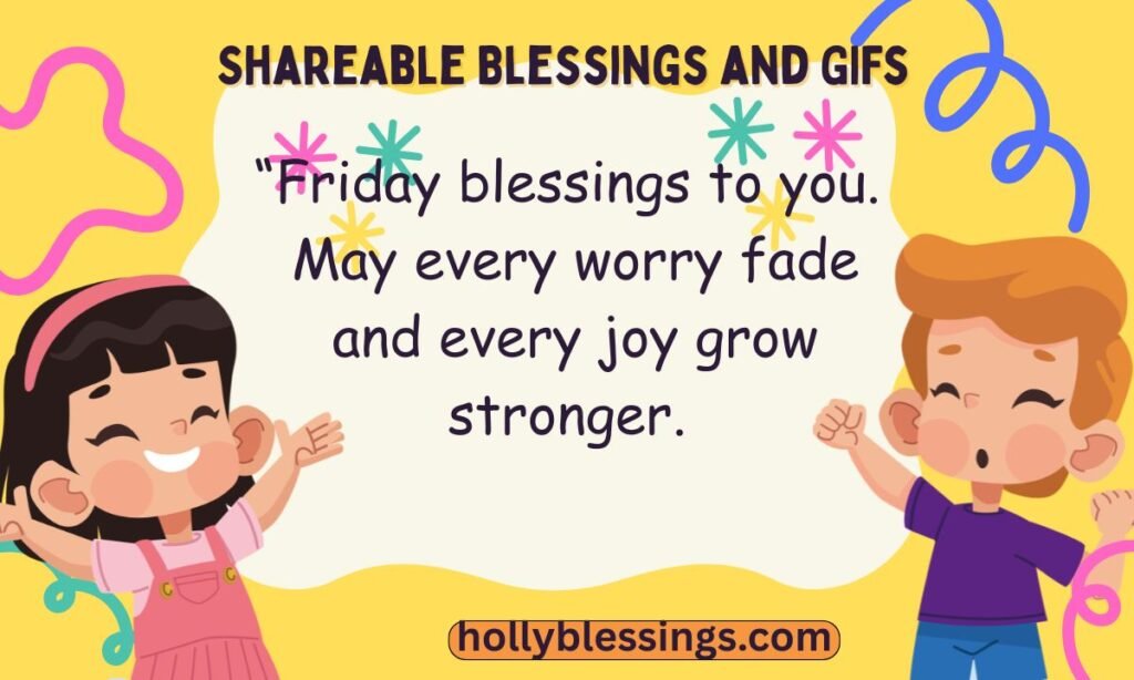 Shareable Blessings and GIFs