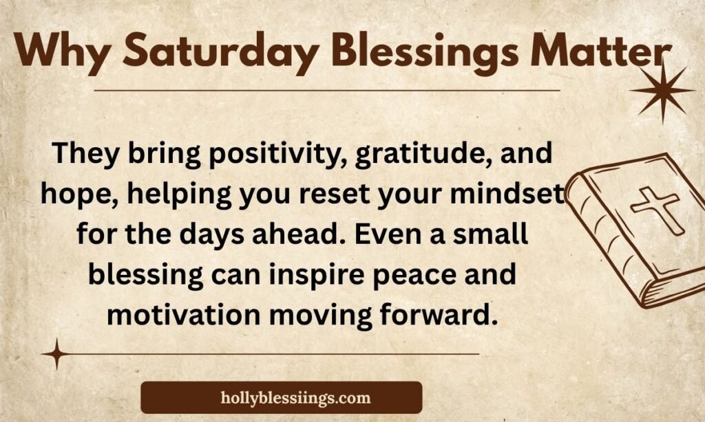 Why Saturday Blessings Matter