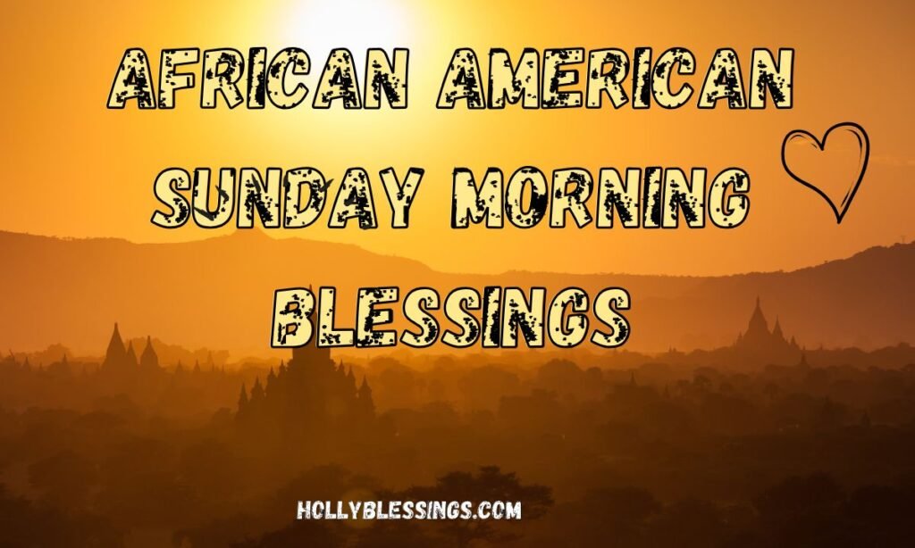 african american sunday morning blessings_