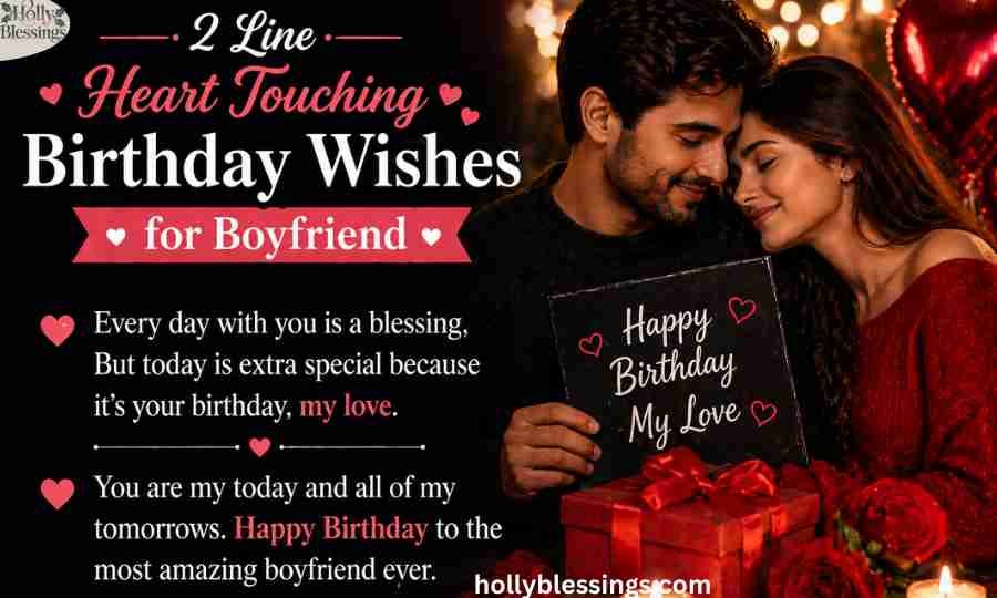 2 Line Heart Touching Birthday Wishes for Boyfriend