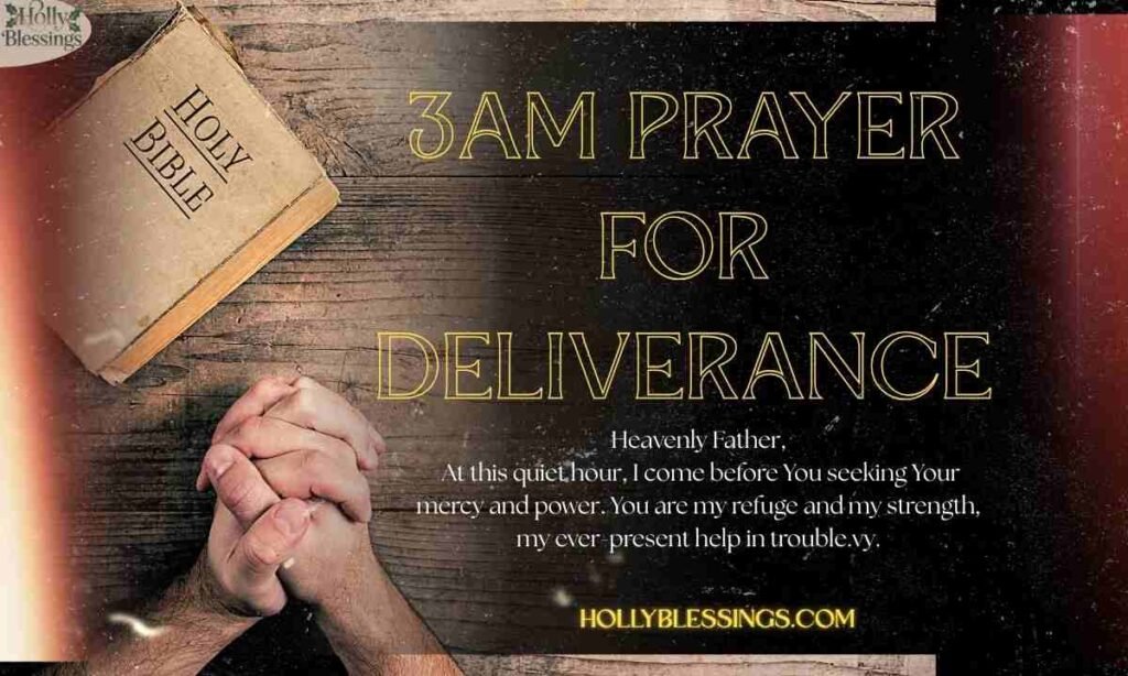 3AM Prayer for Deliverance
