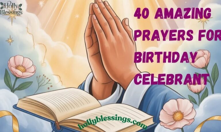 40 Amazing Prayers for Birthday Celebrant