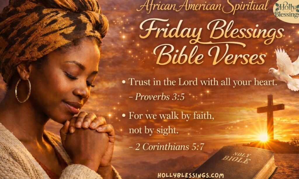 African American Spiritual Friday Blessings Bible Verses