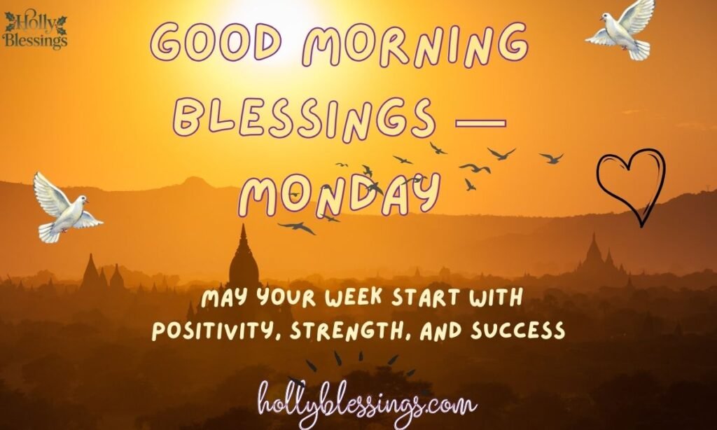 Good Morning Blessings — Monday