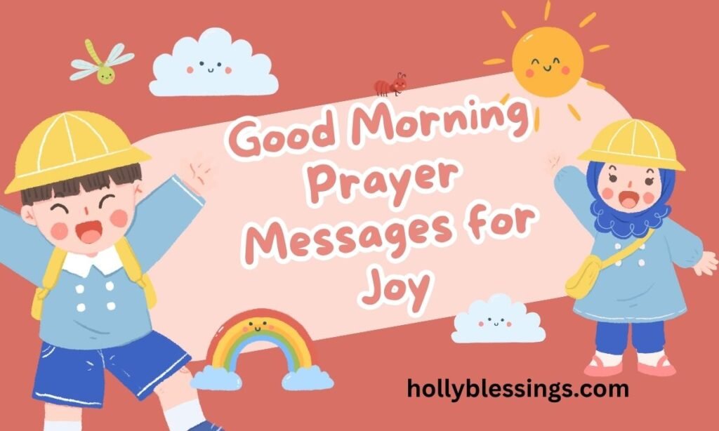 Good Morning Prayer Messages for Joy