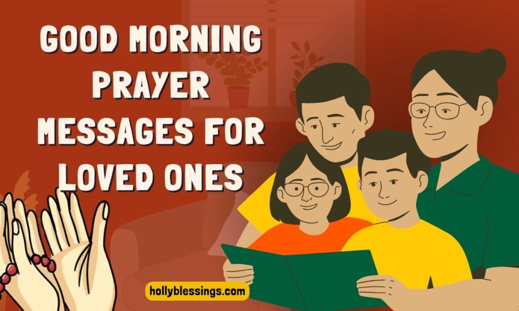 Good Morning Prayer Messages for Loved Ones