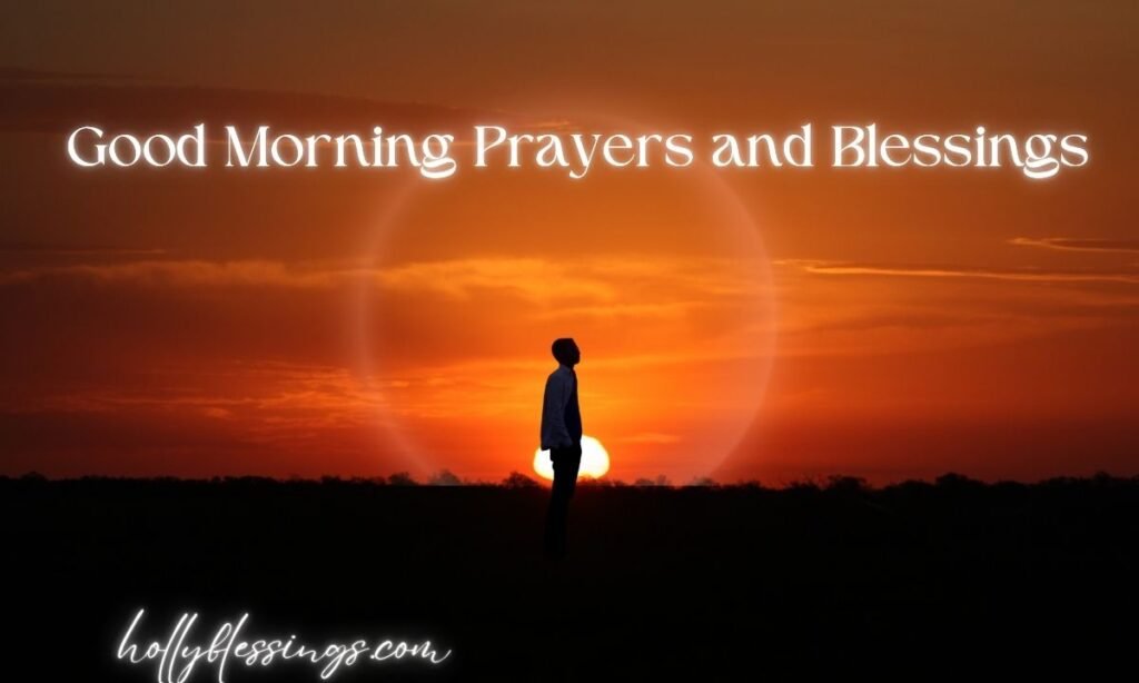 Good Morning Prayers and Blessings