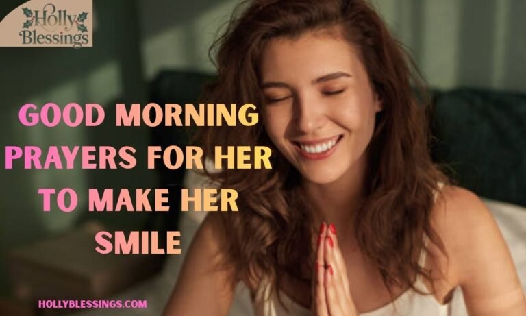 Good Morning Prayers for Her to Make Her Smile