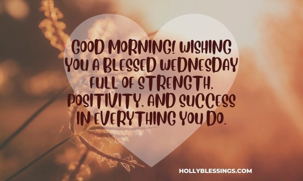 Good Morning Wednesday Blessings and Prayers