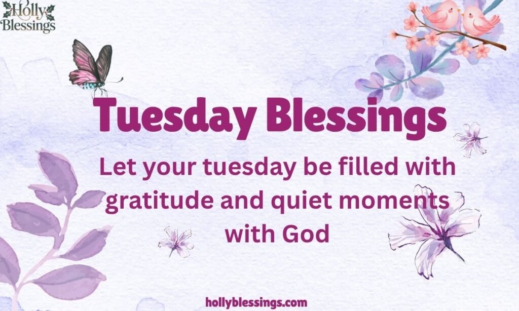 Tuesday Blessings