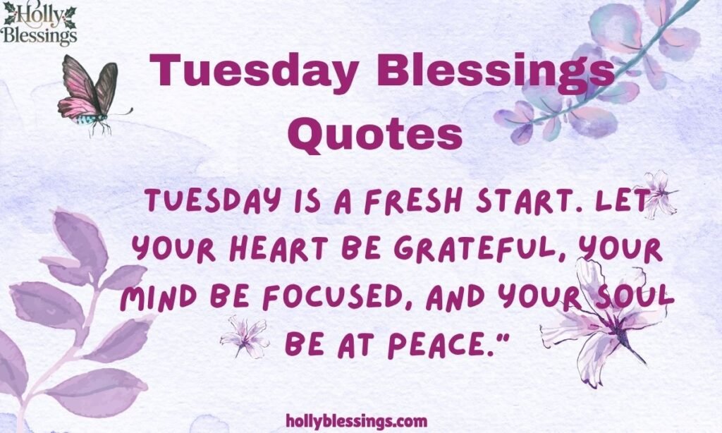 Tuesday Blessings Quotes