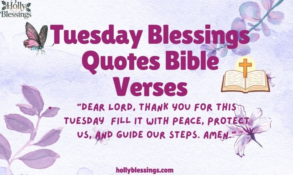 Tuesday Blessings Quotes Bible Verses