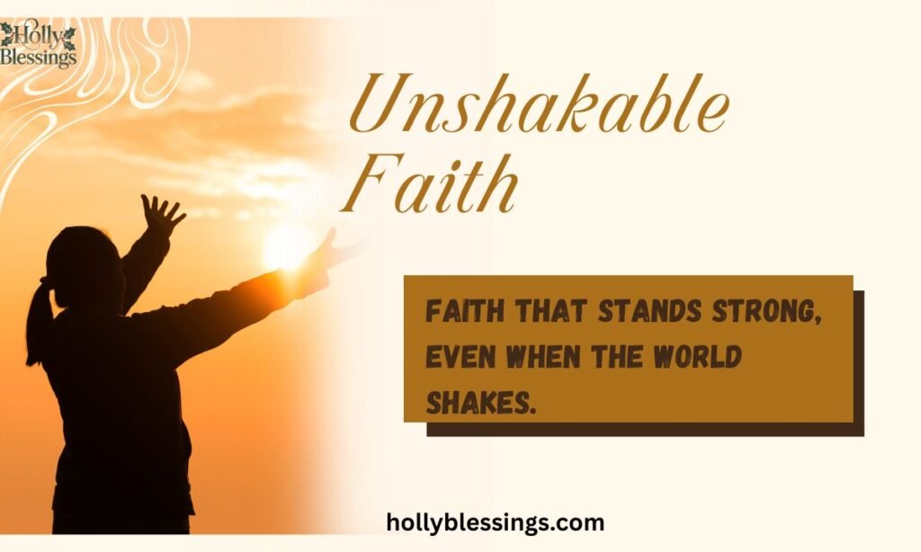Unshakable Faith