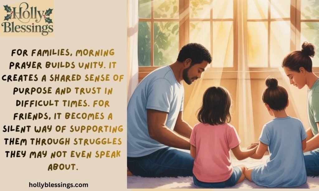 Why Morning Prayer Matters for Family and Friends — Bless Your Day With This Powerful Morning Prayer