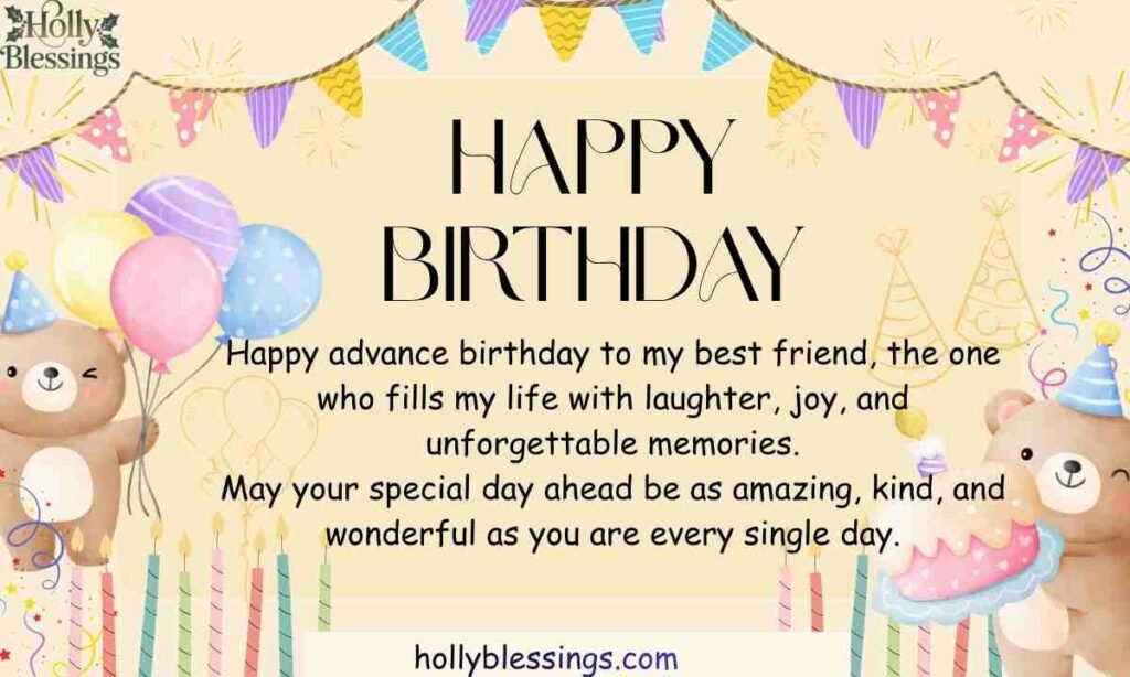 Advance Happy Birthday Wishes to Best Friend