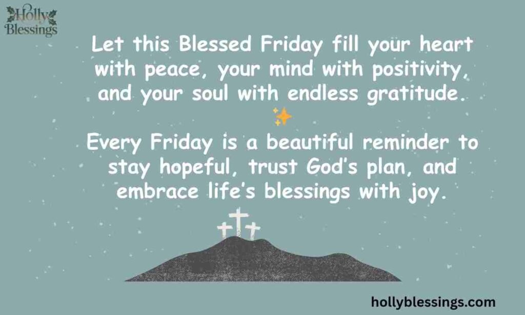 Blessed Friday Quotes to Inspire Your Day