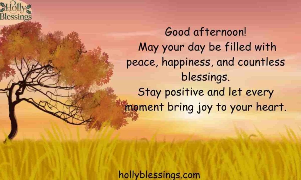 Good Afternoon Blessings Quotes for a Positive Day