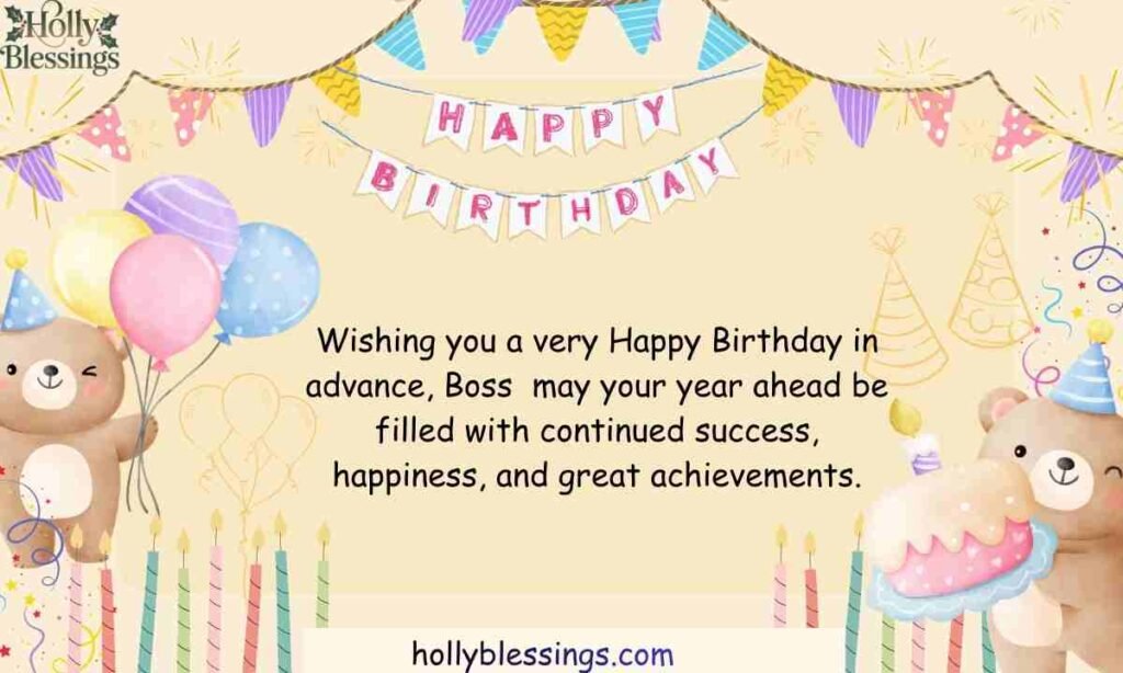 Happy Birthday in Advance Message for Boss