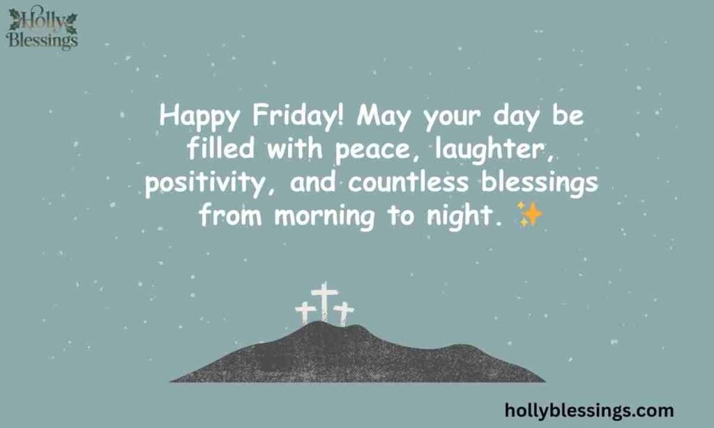 Happy Friday Blessings