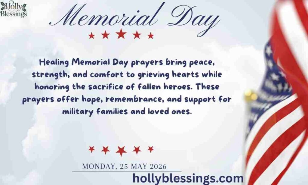 Healing Memorial Day Prayers for Peace and Comfort