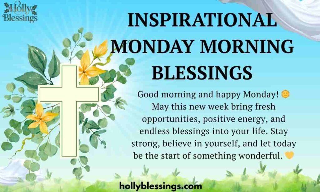 Inspirational Monday Morning Blessings