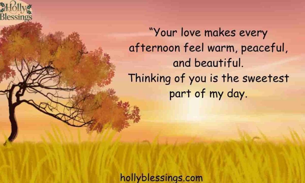 Romantic Afternoon Quotes for Love and Relationships