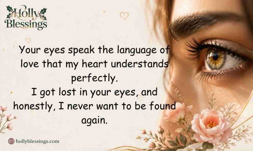 Romantic Beautiful Eyes Quotes About Love And Desire