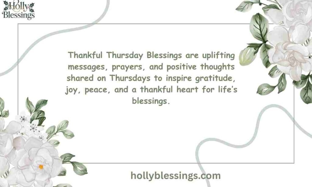 What Are Thankful Thursday Blessings?