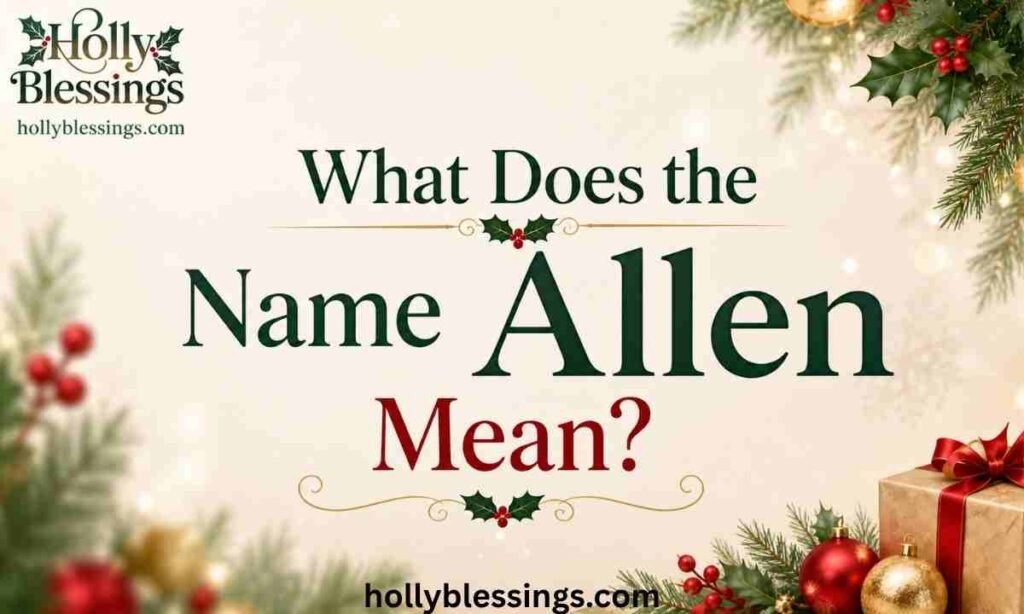 What Does the Name Allen Mean?