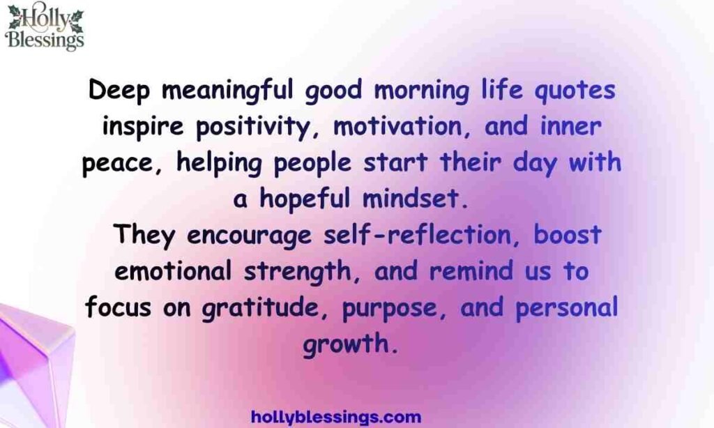 Why Deep Meaningful Good Morning Life Quotes Matter in Daily Life