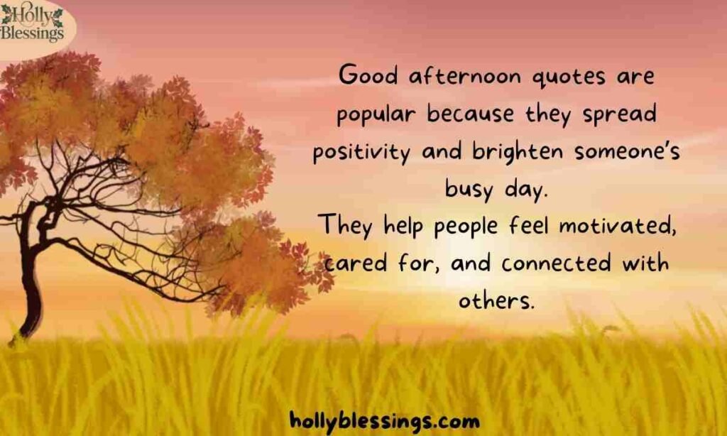 Why Good Afternoon Quotes Are So Popular
