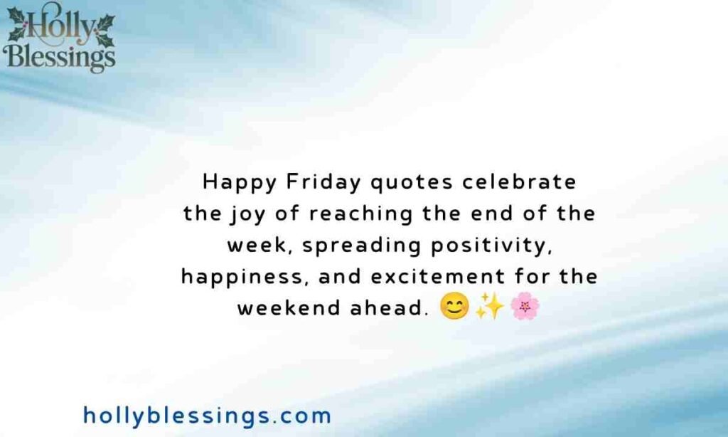 Happy Friday Quotes