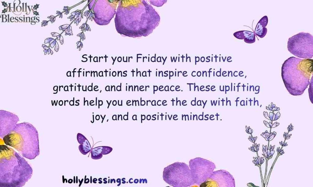 Friday Affirmations for a Positive Morning