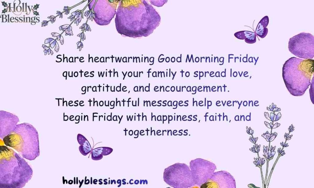 Good Morning Friday Quotes for Family