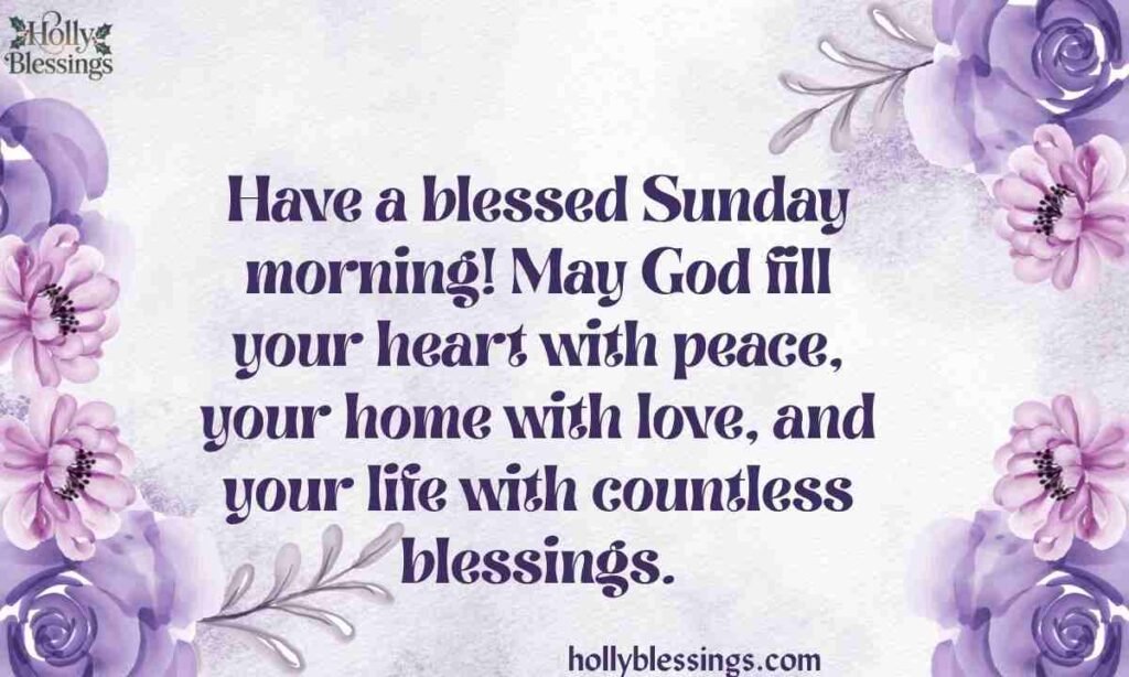 Have a Blessed Sunday Morning Messages