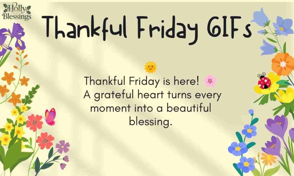 Thankful Friday GIFs